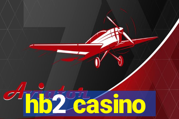 hb2 casino